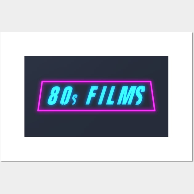 80s Films Wall Art by robertsmcmahon